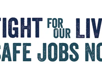 Fight for our Lives: Safe Jobs Now! AFL-CIO