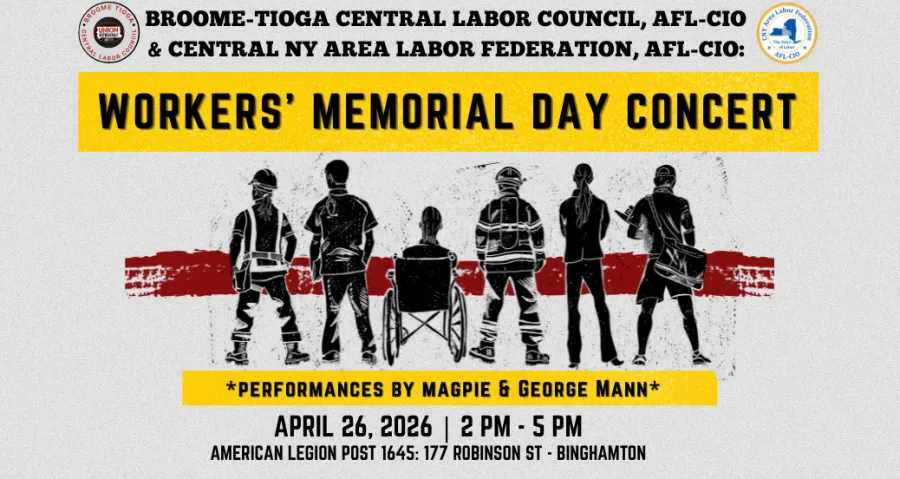 Workers' Memorial Day Concert - Binghamton